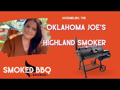 Assembling the OKLAHOMA JOE&#039;S HIGHLAND Offset Smoker! Step-by-step tutorial!