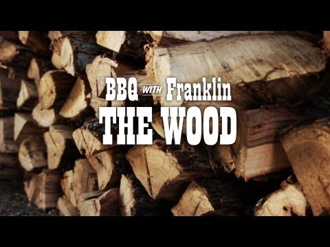 BBQ with Franklin: The Wood