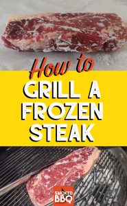 How to Grill Frozen Steak - Smoked BBQ Source