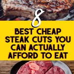 8 best cheap steak cuts
