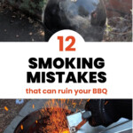 12 Smoking Mistakes that Can Ruin Your Barbecue